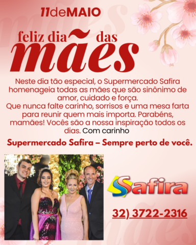 Atenção, clientes e amigos do supermercado Safira